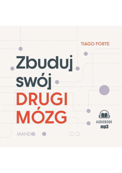 Zbuduj swój Drugi Mózg