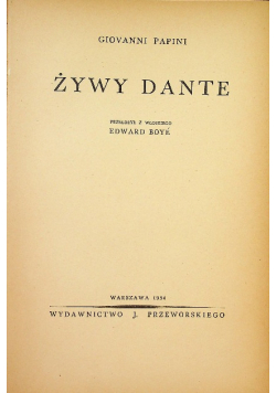 Żywy Dante 1934r.