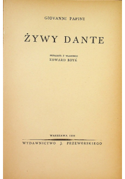 Żywy Dante 1934r.