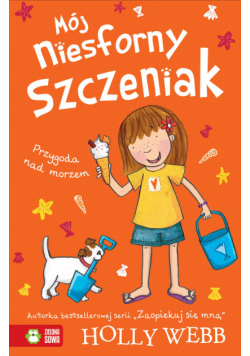 Mój niesforny szczeniak 6 Przygoda nad morzem