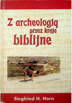 Z archeologią przez kraje biblijne