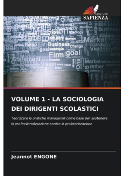 Volume 1 - La Sociologia Dei Dirigenti Scolastici