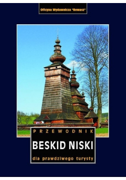 Beskid Niski dla prawdziwego turysty