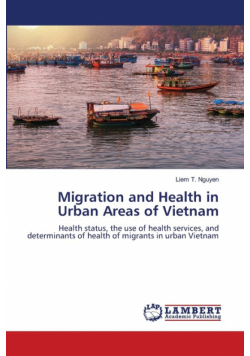 Migration and Health in Urban Areas of Vietnam