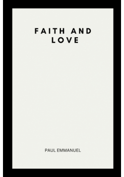Faith and Love