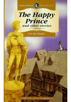 The happy Prince and other stories