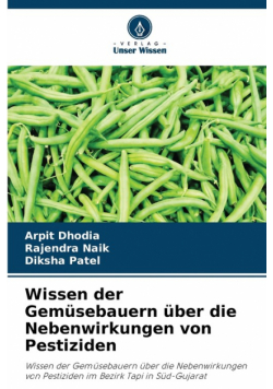 Wissen der Gemüsebauern über die Nebenwirkungen von Pestiziden