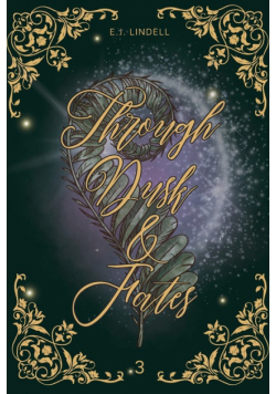 Through Dusk and Fates