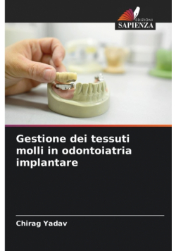 Gestione dei tessuti molli in odontoiatria implantare