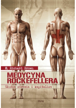 Medycyna Rockefellera. Służba zdrowia i kapitalizm