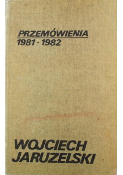 Przemówienia 1981 - 1982