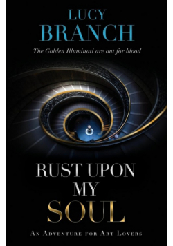 Rust Upon My Soul