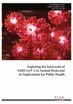 Exploring the Intricacies of SARS-CoV-2 in Animal Hosts and its Implications for Public Health