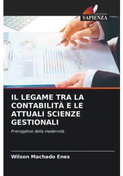 Il Legame Tra La Contabilità E Le Attuali Scienze Gestionali