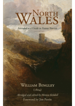 North Wales - Intended as a Guide to Future Tourists