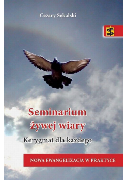 Sękalski Cezary - Seminarium żywej wiary
