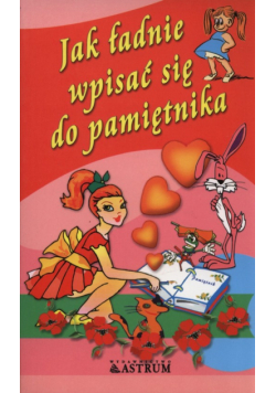 Jak ładnie wpisać się do pamiętnika