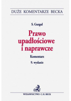 Prawo upadłościowe i naprawcze Komentarz