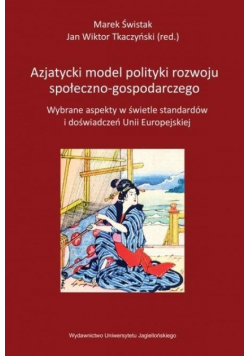 Azjatycki model polityki rozwoju społeczno - gospodarczego
