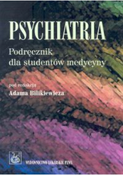 Psychiatria Podręcznik dla studentów medycyny