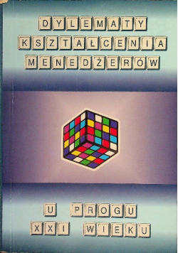 Dylematy kształcenia menedżerów