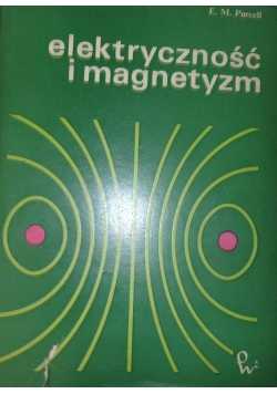Elektryczność i magnetyzm
