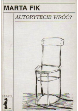 Autorytecie wróć