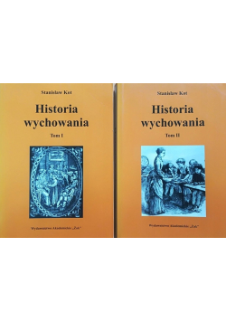 Historia wychowania. Tom I i II