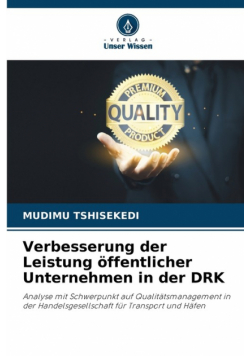 Verbesserung der Leistung öffentlicher Unternehmen in der DRK