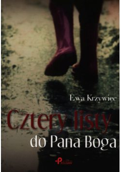 Cztery listy do Pana Boga