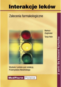 Interakcje leków Zalecenia farmakologiczne