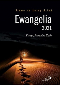 Ewangelia 2021 Droga Prawda i Życie