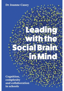 Leading with the Social Brain in Mind