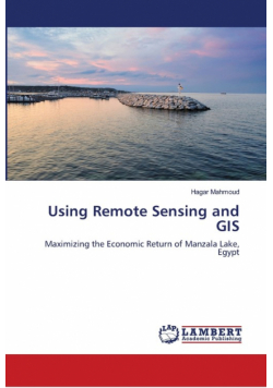 Using Remote Sensing and GIS