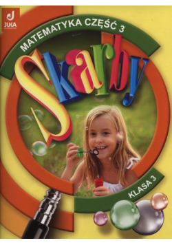 Skarby 3 Matematyka podręcznik z ćwiczeniami część 3