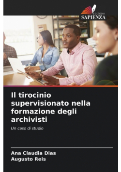 Il tirocinio supervisionato nella formazione degli archivisti