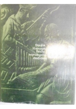 Studia Hieronymo Feicht septuagenario dedicata