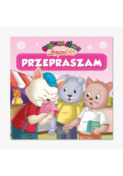 Magiczne Słowa Leopolda Przepraszam