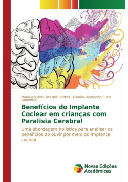 Benefícios do Implante Coclear em crianças com Paralisia Cerebral