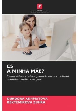 És A Minha Mãe?