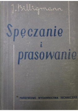 Spęczanie i prasowanie
