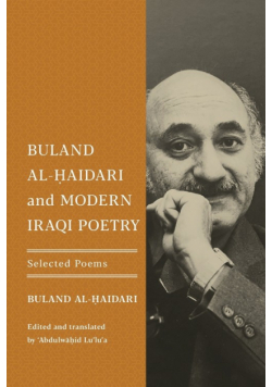Buland Al-Ḥaidari and Modern Iraqi Poetry
