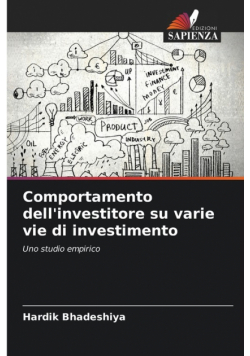 Comportamento dell'investitore su varie vie di investimento
