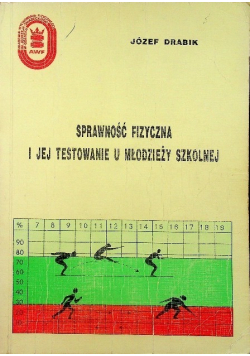Sprawność fizyczna i jej testowanie u młodzieży szkolnej