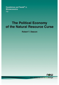 The Political Economy of the Natural Resources Curse