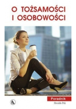 O tożsamości i osobowości