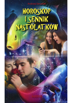 Horoskop i sennik nastolatków
