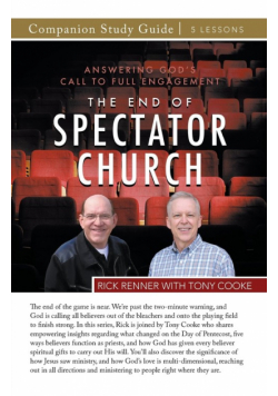 The End of the Spectator Church Study Guide