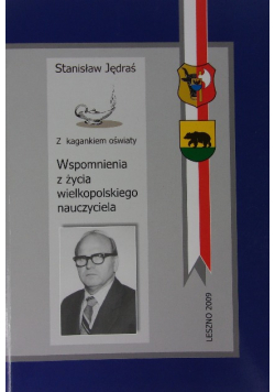 Wspomnienia z życia wielkopolskiego nauczyciela