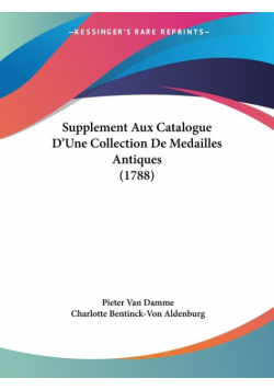 Supplement Aux Catalogue D'Une Collection De Medailles Antiques (1788)